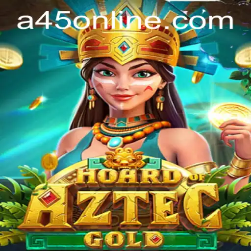 Unveiling the Thrilling Adventure of HoardofAztecgold at A45 Casino