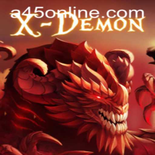 Exploring the Thrills of XDemon at A45 Casino